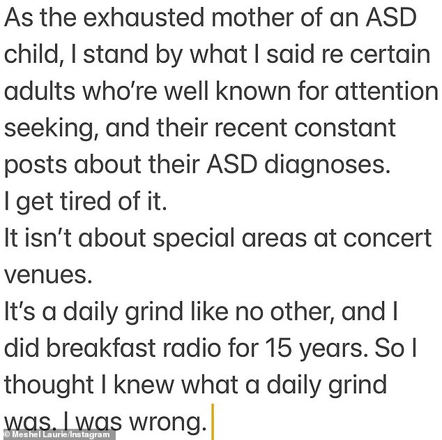 TEST SAYS: As the exhausted mother of an ASD child, I stand by what I said re certain adults who’re well known for attention seeking, and their recent constant posts about their ASD diagnoses. I get tired of it. It isn’t about special areas at concert venues. It’s a daily grind like no other, and I did breakfast radio for 15 years. So I thought I knew what a daily grind was. I was wrong.